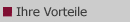 Ihre Vorteile